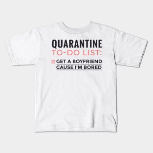 Quarantine To Do List Kids T-Shirt